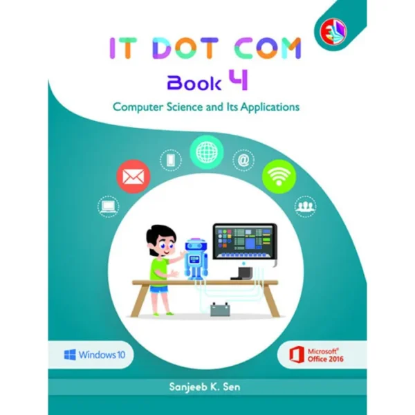IT Dot Com Book - 4 (Windows 10, MS Office 2016)